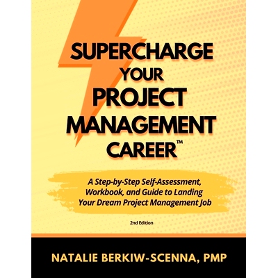 预订 Supercharge Your Project Management Career: A Step-By-Step Self-Assessment, Workbook, and Guide to Landing Your Dre