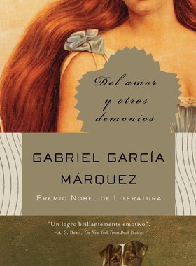 现货西班牙语原版 马尔克斯：爱情和其他魔鬼 Gabriel García Márquez: Del amor y otros demonios