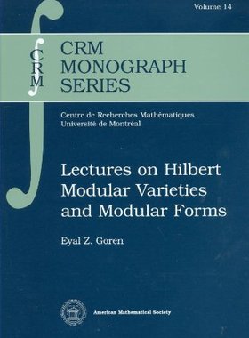 【预售】Lectures on Hilbert Modular Varieties and Modular Forms
