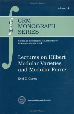 【预售】Lectures on Hilbert Modular Varieties and Modular Forms