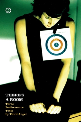 【预订】There’s a Room: Three Performance Texts by Third Angel