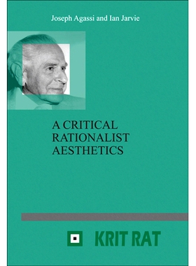 预订 A Critical Rationalist Aesthetics 批判理性主义美学: 9789042023673