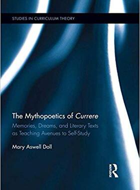 【预售】The Mythopoetics of Currere