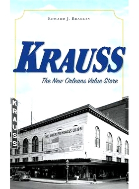 预订 Krauss: The New Orleans Value Store: 9781540226471