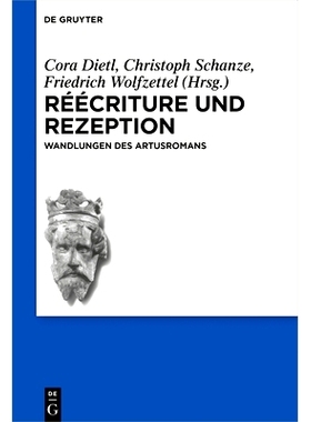 预订 Réécriture und Rezeption: Wandlungen des Artusromans: 9783110626742