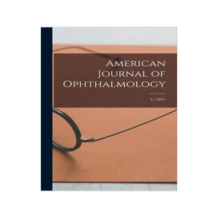 [预订]American Journal of Ophthalmology; 4, (1887) 9781013686726