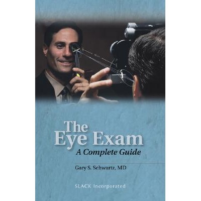 预订 The Eye Exam A Complete Guide 眼科检查:完整指南 9781556427558