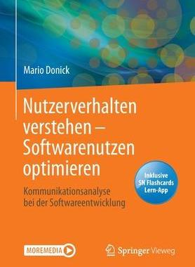 预订 Nutzerverhalten Verstehen - Softwarenutzen Optimieren: Kommunikationsanalyse Bei Der Softwareentwicklung