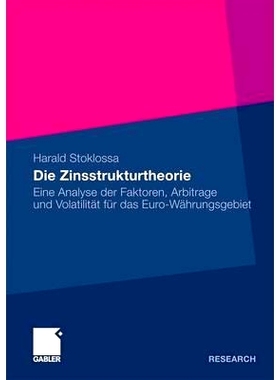 预订 Die Zinsstrukturtheorie: Eine Analyse der Faktoren, Arbitrage und Volatilität für das Euro-Währungsgebiet: 97838