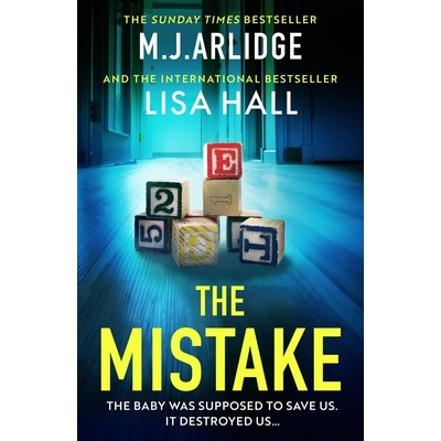 预订 The Mistake: An Absolutely Gripping Psychological Thriller with a Shocking Twist: 9781398716667