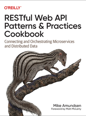 【预订】Restful Web API Patterns and Practices Cookbook: Connecting and Orch 9781098106744