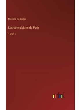 预订 Les convulsions de Paris: Tome 1: 9783385018679