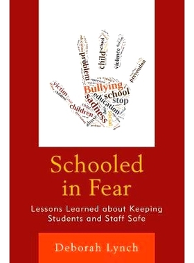 预订 Schooled in Fear: Lessons Learned about Keeping Students and Staff Safe 安全教育：确保学生与教职员工安全的课程（精