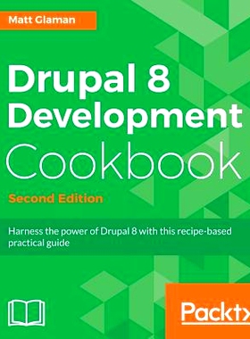 预订 Drupal 8 Development Cookbook Drupal 8 开发手册: 9781788290401