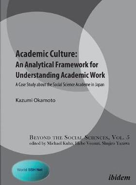 [预订]Academic Culture- An Analytical Framework for Understanding Academic Work 9783838209371