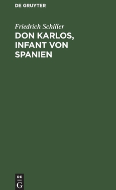 【预订】Don Karlos, Infant von Spanien 9783111120669
