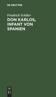 【预订】Don Karlos, Infant von Spanien 9783111120669
