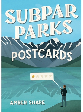 预订 Subpar Parks Postcards: Celebrating America’s Most Extraordinary National Parks and Their Least Impressed Visitors