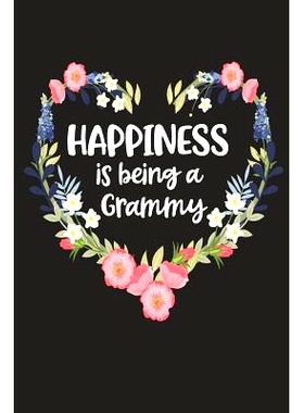 预订 Happiness Is Being a Grammy: Cute Mother’s Day Gift for Awesome Mom, Nana, Gigi, Mimi: 9781098549688