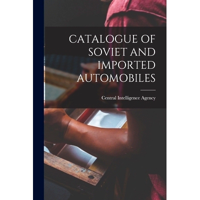 预订 Catalogue of Soviet and Imported Automobiles: 9781013523403