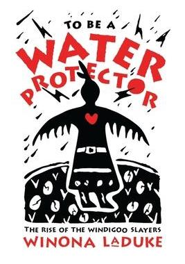 [预订]To Be a Water Protector: The Rise of the Wiindigoo Slayers 9781773632674