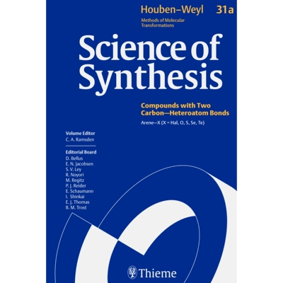 预订 Science of Synthesis: Houben-Weyl Methods of Molecular Transformations  Vol. 31a: Arene-X (X=Hal, O, S, Se, Te) 合