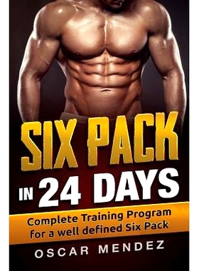 预订 Six Pack in 24 days: Complete Training Program for a well defined Six Pack: 9781979309929