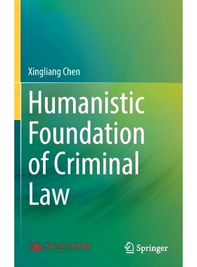 预订 Humanistic Foundation of Criminal Law: 9789811997631