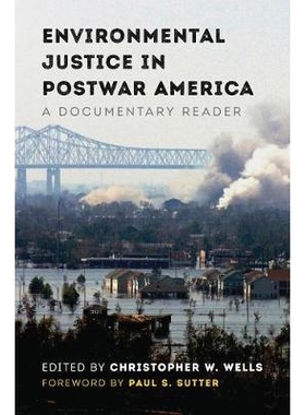 预订 Environmental Justice in Postwar America: A Documentary Reader 战后美国的环境正义：纪录片读物: 9780295743684