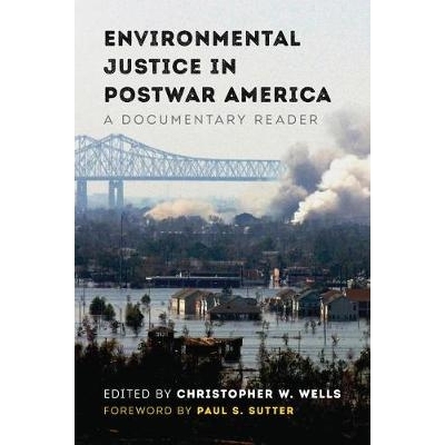 预订 Environmental Justice in Postwar America: A Documentary Reader 战后美国的环境正义：纪录片读物: 9780295743684