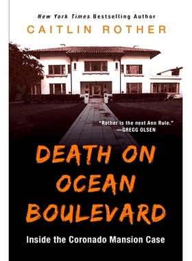 预订 Death on Ocean Boulevard: Inside the Coronado Mansion Case 海洋大道之死：科罗纳多大厦案内幕: 9780806540894