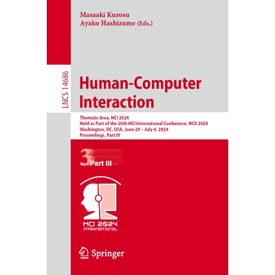 预订 Human-Computer Interaction: Thematic Area, Hci 2024, Held as Part of the 26th Hci International Conference, Hcii 20