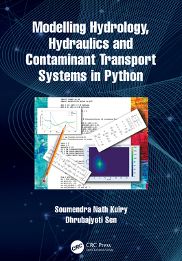 【预订】Modelling Hydrology, Hydraulics and Contaminant Transport Systems in Python 9780367255787