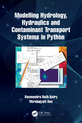 【预订】Modelling Hydrology, Hydraulics and Contaminant Transport Systems in Python 9780367255787