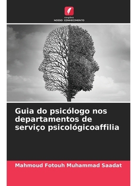 预订 Guia do psicólogo nos departamentos de serviço psicológicoaffilia: DE: 9786209326912