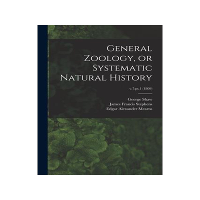 [预订]General Zoology, or Systematic Natural History; v.7: pt.1 (1809) 9781014391766