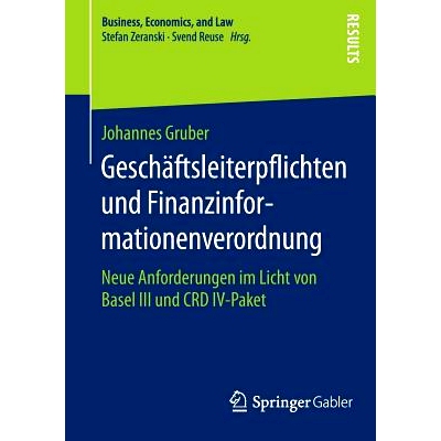 预订 Geschäftsleiterpflichten und Finanzinformationenverordnung: Neue Anforderungen im Licht von Basel III und CRD IV-P
