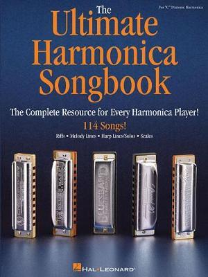 【预订】The Ultimate Harmonica Songbook: The Complete Resource for Every Harmonic Player!