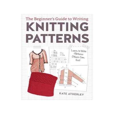 [预订]The Beginner’s Guide to Writing Knitting Patterns 9781632504340