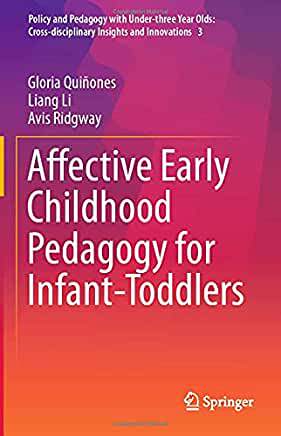 【预订】Affective Early Childhood Pedagogy for Infant-Toddlers