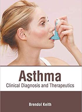 【预售】Asthma: Clinical Diagnosis and Therapeutics