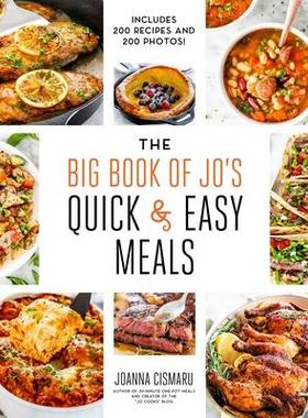 [预订]The Big Book of Jo’s Quick and Easy Meals-Includes 200 Recipes and 200 Photos! 9781645672883