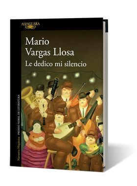 现货 西班牙语原版 略萨2023年新作 献给您最后的沉默 Le dedico mi silencio 诺贝尔文学奖得主 Mario Vargas Llosa