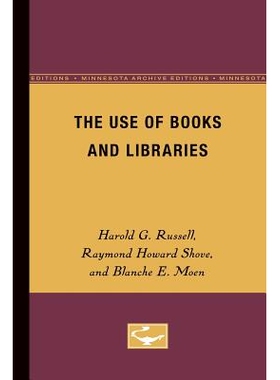 预订 The Use of Books and Libraries: 9780816672608