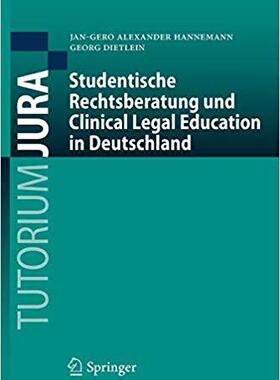 【预订】Studentische Rechtsberatung und Clinical Legal Education in Deutschland 9783662483985