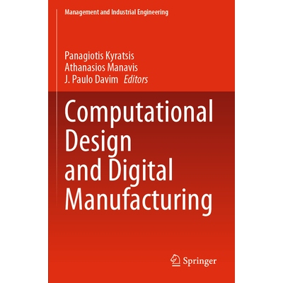 预订 Computational Design and Digital Manufacturing 计算设计与数字制造 9783031211690