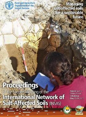预订 Proceedings of the Second Meeting of the International Network of Salt-Affected Soils (Insas)