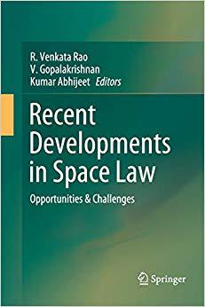 【预售】Recent Developments in Space Law: Opportunities & Challenges
