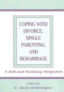 【预订】Coping With Divorce, Single Parenting, and Remarriage