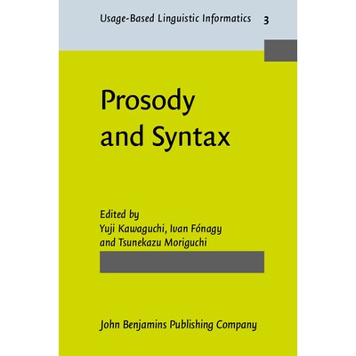 预订 Prosody and Syntax: Cross-Linguistic Perspectives 韵律学与句法：跨语言学透视: 9789027233158
